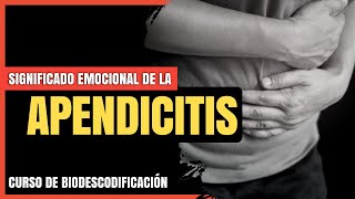 Apendicitis ¿Qué significa emocionalmente 🤷‍♂️ Origen Emocional  Biodescodificación 🧠 [upl. by Brose]