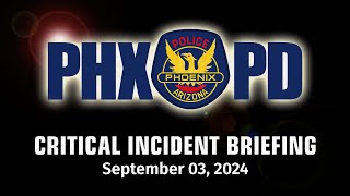 Critical Incident Briefing  September 03 2024  1600 E McDowell Rd [upl. by Eseneg]