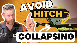 How to avoid RV quotHitch Collapsingquot frame failure  2 tips from a tech [upl. by Akirehc]