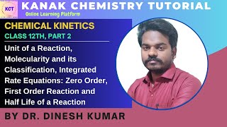 Chemical Kinetics Part 2  Unit  Molecularity  Classification  Zero Order  First Order Reaction [upl. by Erdman]