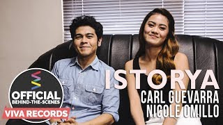 Carl Guevarra amp Nicole Omillo — Istorya Official BehindTheScenes [upl. by Baylor]