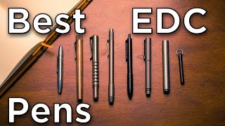 Best Everyday Carry Pens [upl. by Ramat]