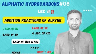 Addition Reactions of Alkyne  Reactions of alkyne Aliphatic hydrocarbons class 12 mdcat [upl. by Aicnarf]