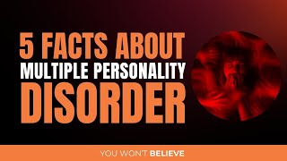 5 Surprising Facts About Multiple Personality Disorder DID [upl. by Jurkoic]