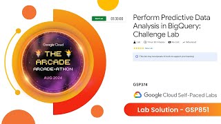 Perform Predictive Data Analysis in BigQuery Challenge Lab Solution  GSP374  Arcadeathon [upl. by Adnilra]