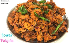 Jowar Pakoda  Millet Pakora  Sorghum Onion Pakoda  Jowar Flour Recipes  Healthy Snack Recipes [upl. by Aniv]