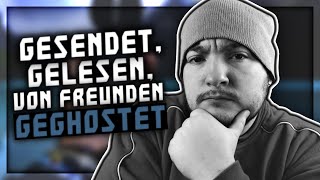 Gesendet gelesen ignoriert Wenn sich quotFreundequot PLÖTZLICH nicht mehr melden [upl. by Lamee]