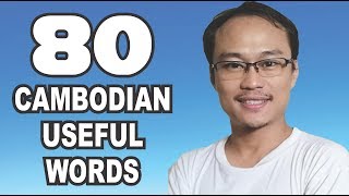 80 Cambodian Useful Words You Should Know [upl. by Eannyl]