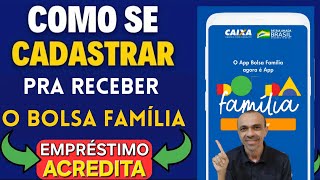 EMPRÉSTIMO PESSOAL PRA TODOS DO BOLSA FAMÍLIA COMO SE CADASTRAR [upl. by Pubilis]