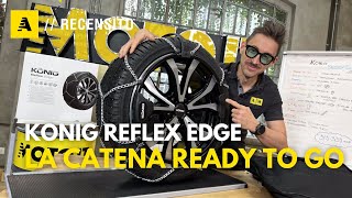 Konig Reflex Edge  La catena ready to go… [upl. by Allen]