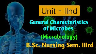 General Characteristics of Microbes microbiology bscnursing 3rd semester dailyvideos microbes [upl. by Kampmann]