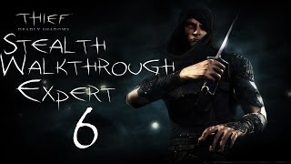 Thief Deadly Shadows  Stealth Walkthrough Expert  100 Loot  Part 6  Mission 4 Pagan Sanctuary [upl. by Yngiram]