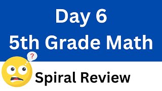 5th Grade Math Spiral Review  30 Minute Timer  Relaxing Music Day 6 [upl. by Areik]