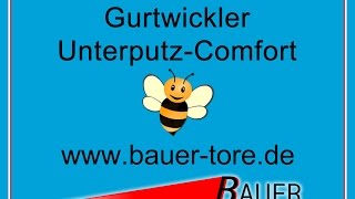 BAUER  Gurtwickler UnterputzComfort [upl. by Ecidnarb]