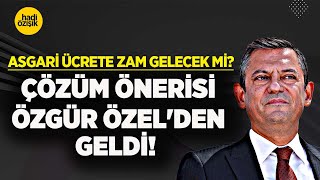 ASGARİ ÜCRETE ZAM GELECEK Mİ ÇÖZÜM ÖNERİSİ ÖZGÜR ÖZELDEN GELDİ BAKIN NE VAAT EDİYOR [upl. by Ainimre36]