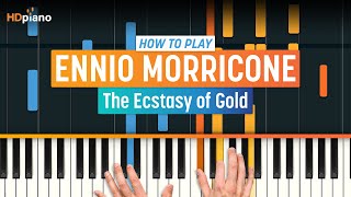 How to Play quotThe Ecstasy of Goldquot by Ennio Morricone  HDpiano Part 1 Piano Tutorial [upl. by Zamir]