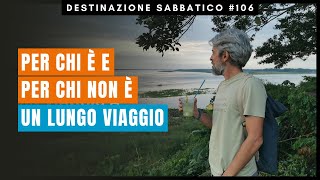 PER CHI È E PER CHI NON È UN VIAGGIO A LUNGO TERMINE  ANDREA CABASSI [upl. by Kowal814]