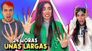 24 HORAS CON UÑAS EXTREMADAMENTE LARGAS [upl. by Philemol]