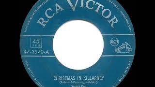 1950 HITS ARCHIVE Christmas In Killarney  Dennis Day [upl. by Nasaj]