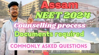 NEET 2024 Counselling processDocuments required commonly asked Questions assam neet2024 cutoff [upl. by Hardej243]