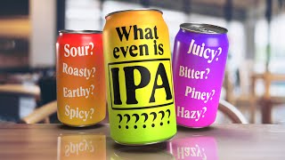 What even is IPA  The Craft Beer Channel [upl. by Ahseit]