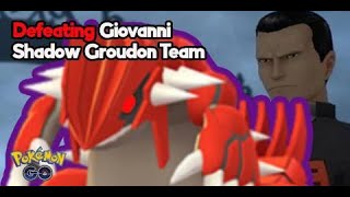 Defeating Team Go Rocket Boss Giovanni Shadow Groudon Team in Pokémon GoMarch 2024 [upl. by Nesyla]