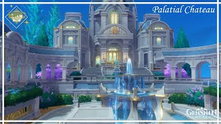 🐚Palatial Chateau Fontaine Main House🐚 Swirling Isles Luminescent Islet Serenitea Pot Genshin [upl. by Shamma203]