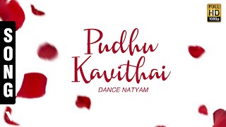 Dance Natyam  Pudhu Kavithai Tamil Song  Phill amp Jerry [upl. by Novyaj]