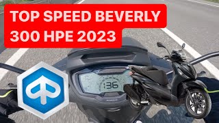 Piaggio Beverly 300 HPE top speed [upl. by Erehs]