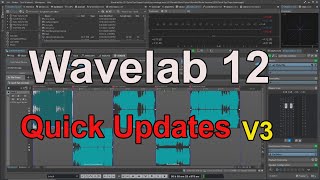 Wavelab 12 Quick Updates V3 [upl. by Ricker533]