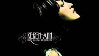 Keren Ann  Not Going Anywhere audio HQ [upl. by Yasmar]