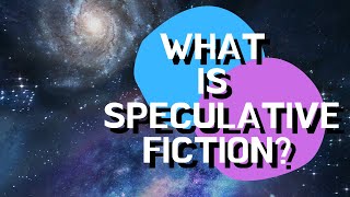 What is Speculative Fiction [upl. by Kirsch]