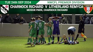 Charnock Richard Vs Litherland REMYCA 240924 [upl. by Diogenes211]