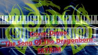 THE SONG OF THE DRAGONBORN Dovahkiin Song  aus SKYRIM  PianoCover by Niño Loco [upl. by Palocz]