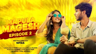 Mapula Magesh  EPISODE ❤ 2  Fayas amp Swetha [upl. by Miko504]