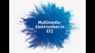 MultimediaelektronikerIn EFZ [upl. by Grimaldi293]