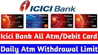 Icici bank all debit card withdrawal limit  Icici bank debit card withdrawal limit [upl. by Tinya861]