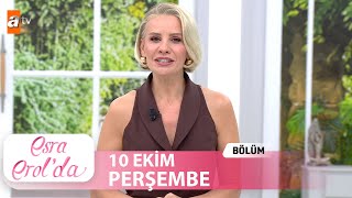 Esra Erolda 10 Ekim 2024  Tek Parça [upl. by Anais]