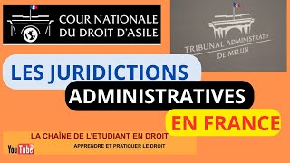 LES JURIDICTIONS ADMINISTRATIVESPARTIE 2 [upl. by Rolland]