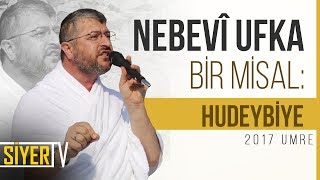 Nebevî Ufka Bir Misal Hudeybiye  Muhammed Emin Yıldırım 2017 Umre Ziyareti [upl. by Irtimed]