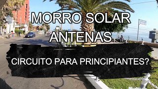 MORRO SOLAR  CIRCUITO PARA PRINCIPIANTES  Antenas [upl. by Gerbold152]