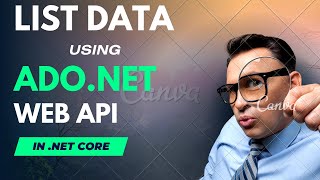 Web API list data using ADOnet in Net Core  Part 1 [upl. by Cyndy821]