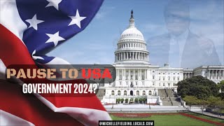 PAUSE TO USA GOVERNMENT 2024 [upl. by Kipper]