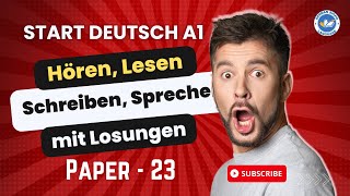 Start Deutsch A1 Exam Pattern  Paper  23  Hören Lesen Schreiben Sprechen mit Losungen [upl. by Itsa]