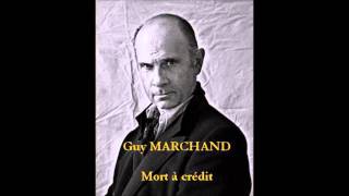 Guy MARCHAND lit LouisFerdinand CÉLINE 2012 [upl. by Nahtan]