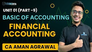 9 FINANCIAL ACCOUNTING  UNIT  1  PART  9  ODISHA BCOM  SEM  01 [upl. by Lenaj474]