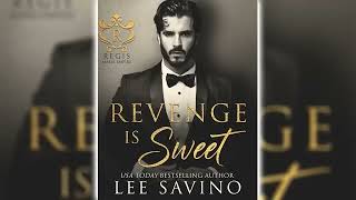 Revenge Is Sweet by Lee Savino  Romance Audiobooks [upl. by Gorton]