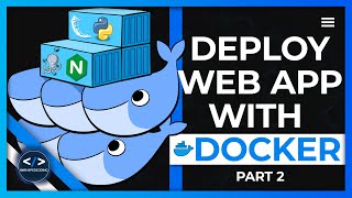 Python Web Application Deployment Tutorial  Docker Compose with Gunicorn NGINX Postgres  Part 2 [upl. by Ahsikat]