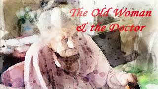 Aesops Fables  The Old Woman amp The Doctor  Short Story [upl. by Vasyuta]