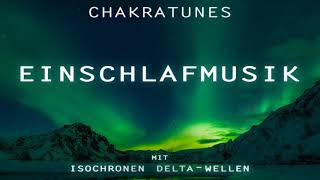 Endlich einschlafen  Isochrone Delta Wellen  Intensive Einschlafmusik [upl. by Enitsahc]